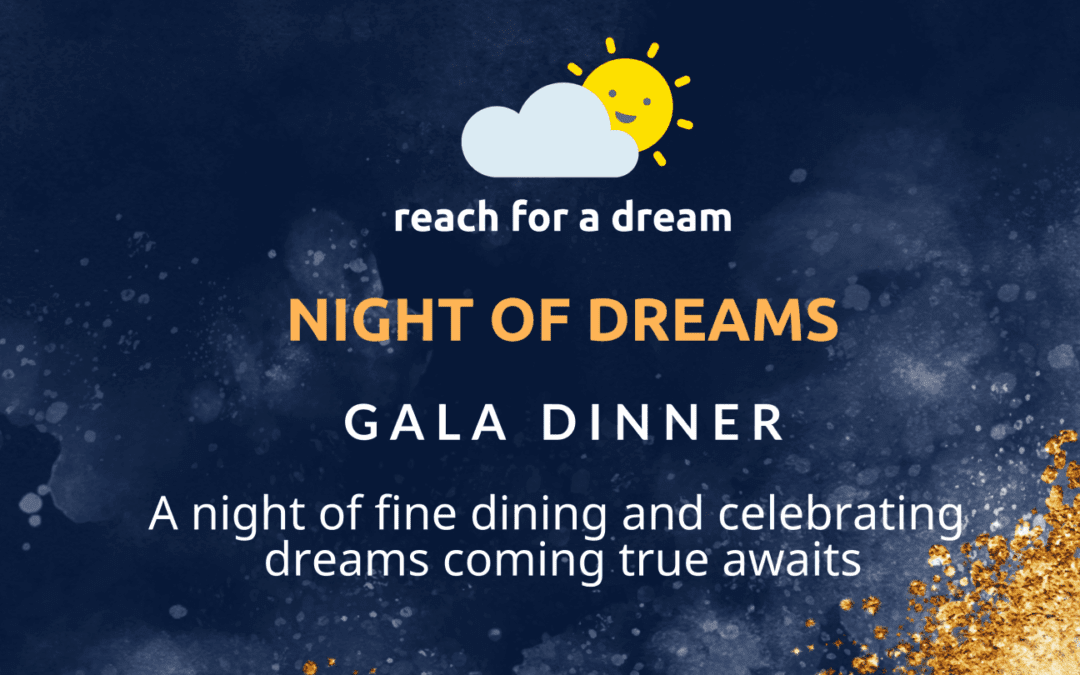 Reach For A Dream: Night of Dreams Gala Dinner 2025