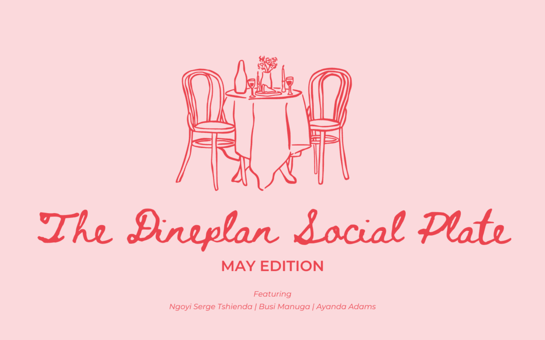 The Dineplan Social Plate: May Edition