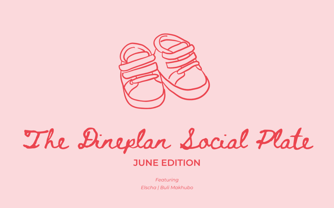 The Dineplan Social Plate: June School Holiday Edition
